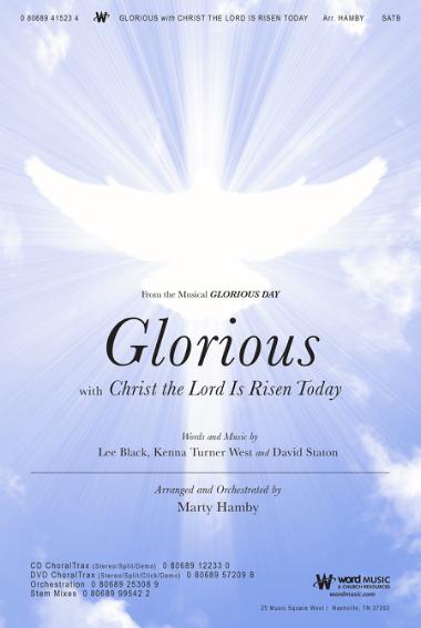 Glorious with Christ the Lord Is Risen Today Glorious with Christ the Lord Is Risen Today
