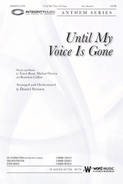 Until My Voice Is Gone