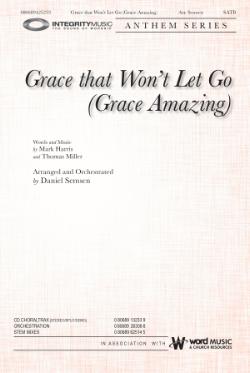Grace that Won't Let Go (Grace Amazing)