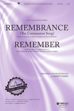 Remembrance (The Communion Song) and Remember