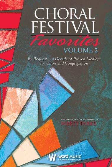 Choral Festival Favorites Volume 2 Choral Festival Favorites Volume 2