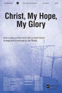 Christ, My Hope, My Glory
