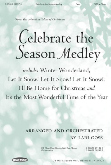 Celebrate The Season Medley Celebrate The Season Medley