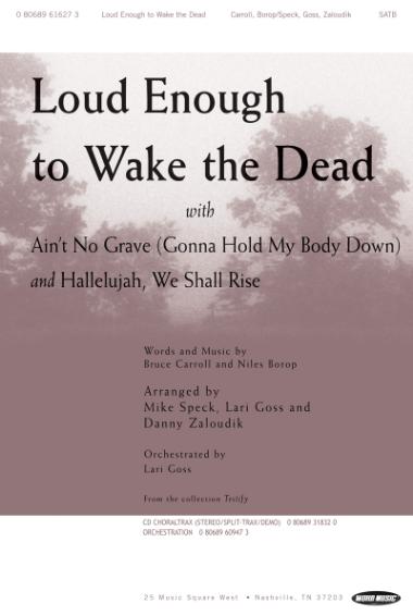 Loud Enough To Wake The Dead Loud Enough To Wake The Dead