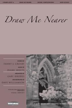 Draw Me Nearer Draw Me Nearer