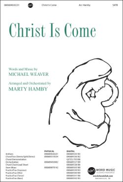 Christ Is Come