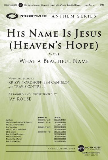 His Name Is Jesus (Heaven's Hope)