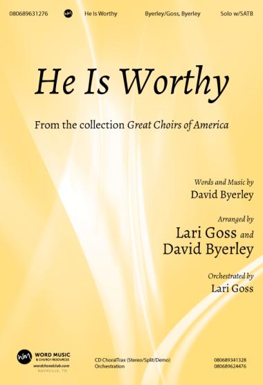He Is Worthy He Is Worthy