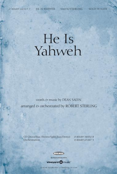 He Is Yahweh He Is Yahweh