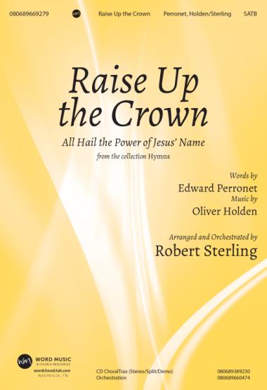 Raise Up The Crown Raise Up The Crown