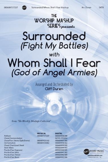 Surrounded (Fight My Battles) with Whom Shall I Fear