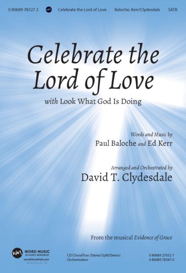 Celebrate The Lord Of Love Celebrate The Lord Of Love