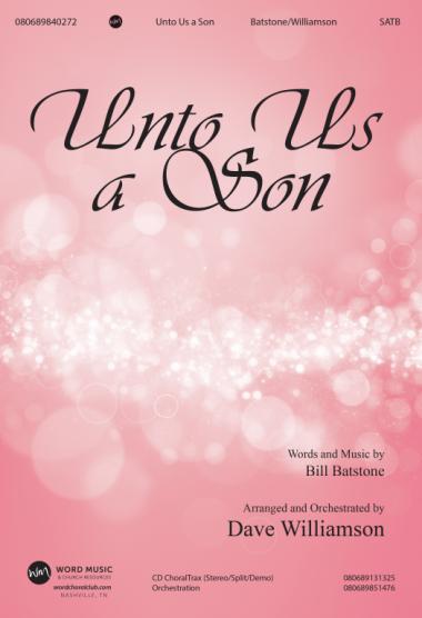 Unto Us A Son Unto Us A Son