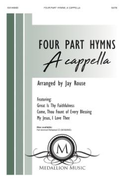 Four-part Hymns: A Cappella Four-part Hymns: A Cappella