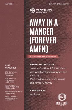Away in a Manger (Forever Amen) Away in a Manger (Forever Amen)