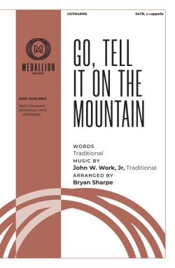 Go, Tell It On the Mountain Go, Tell It On the Mountain