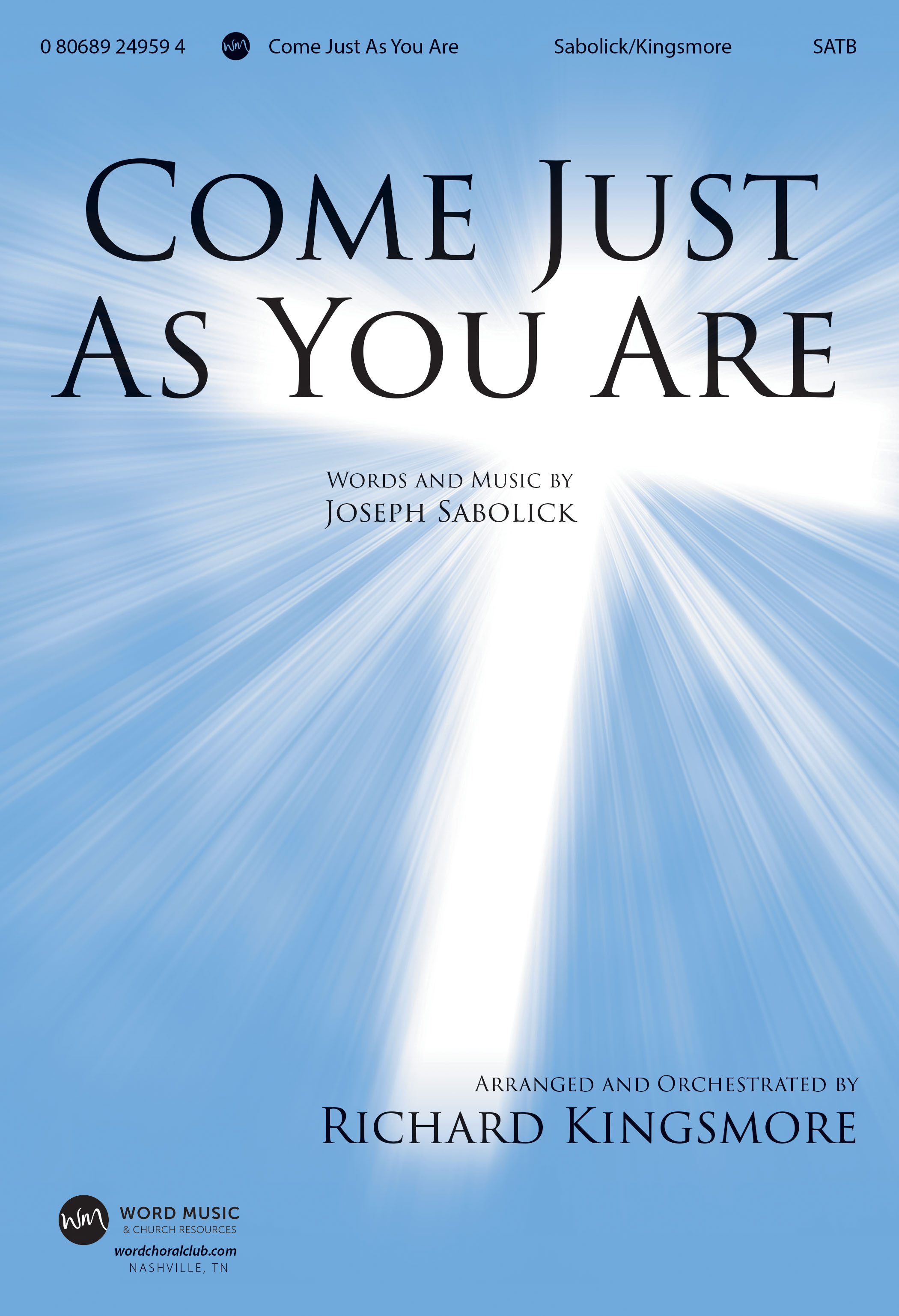 Come just as you are