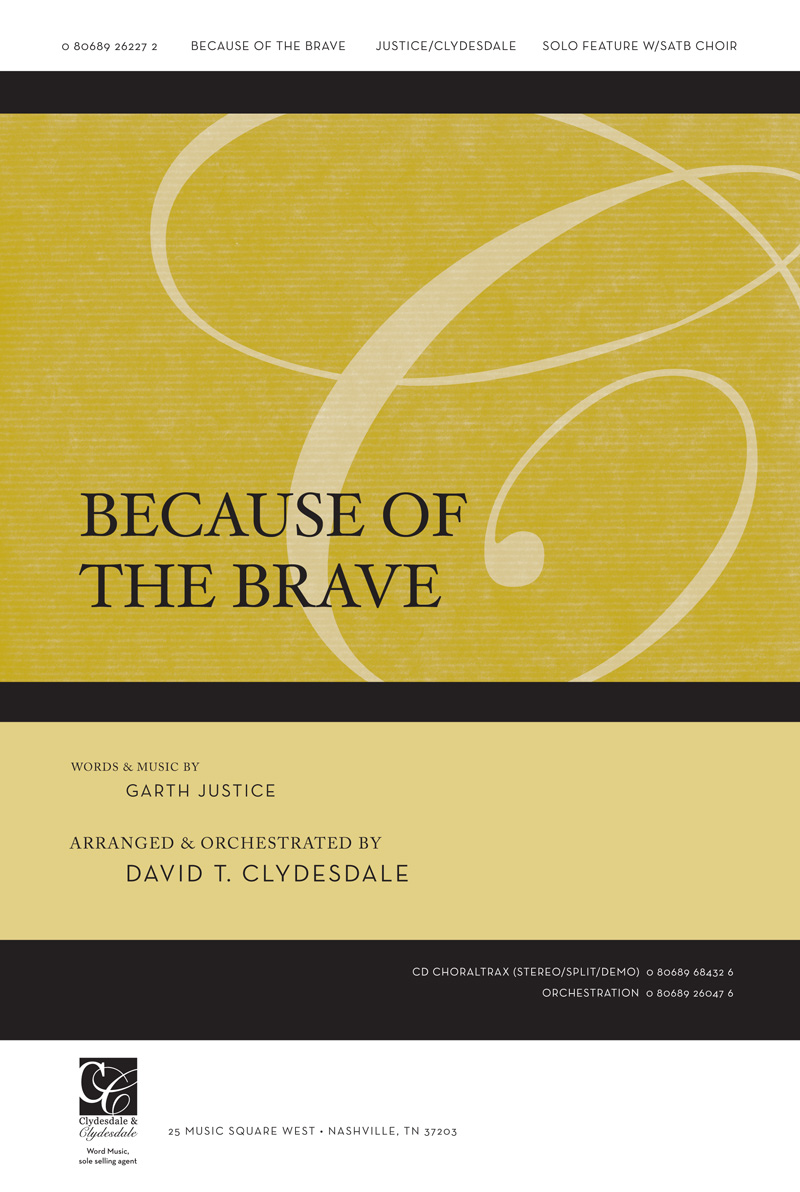 Because of the Brave