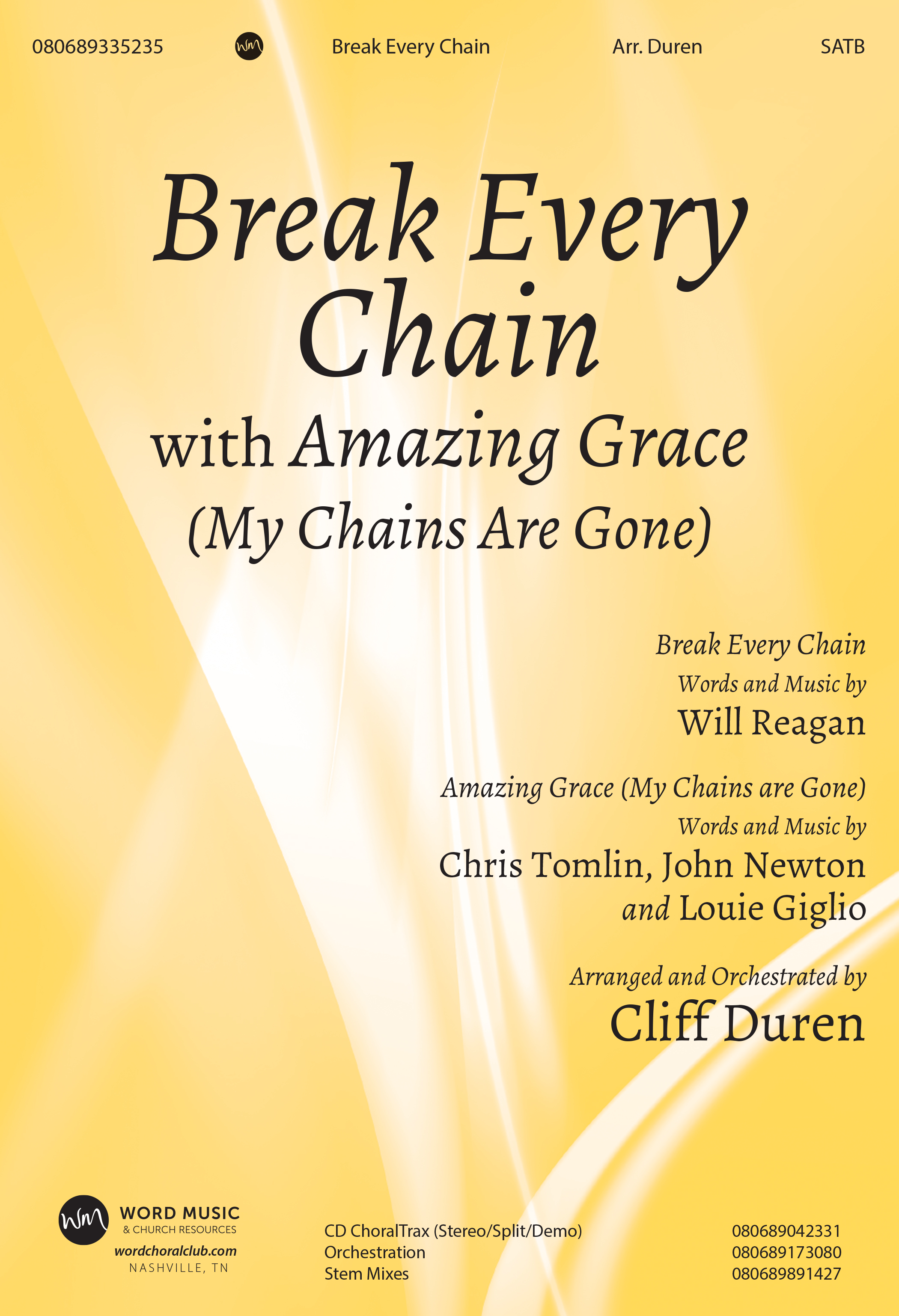 Break Every Chain With Amazing Grace (My Chains Are Gone)