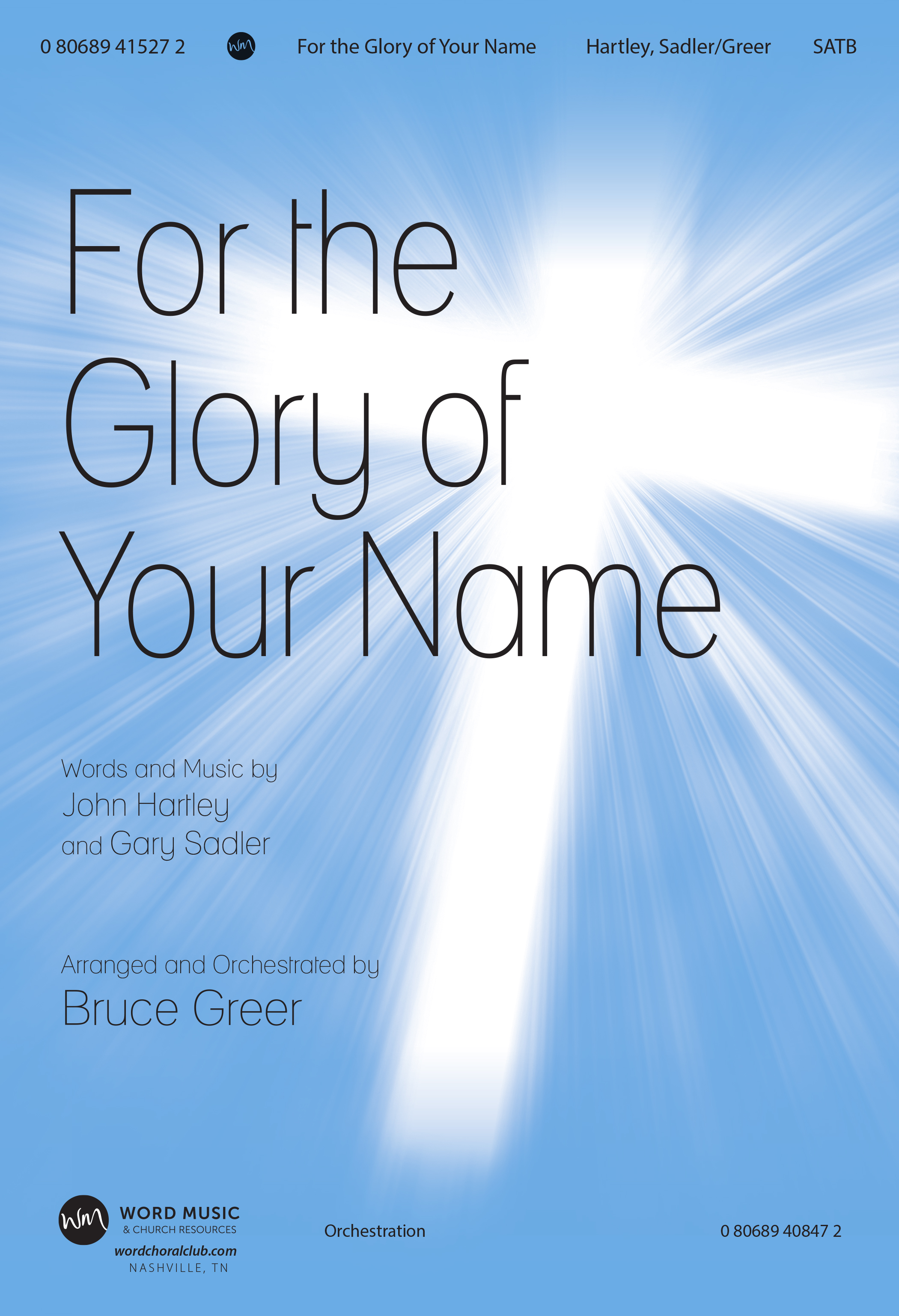 For The Glory Of Your Name