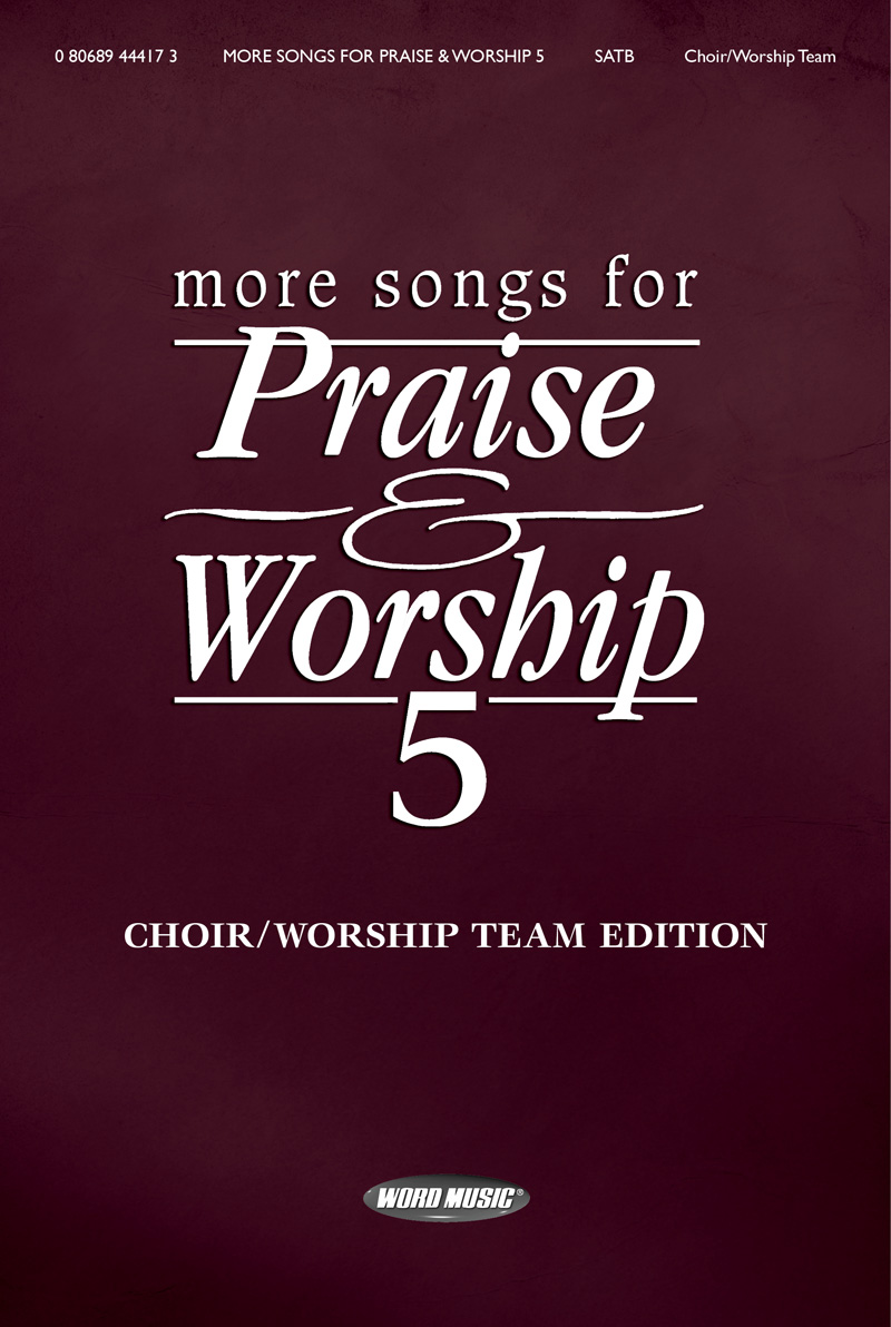 More Songs for Praise & Worship 5