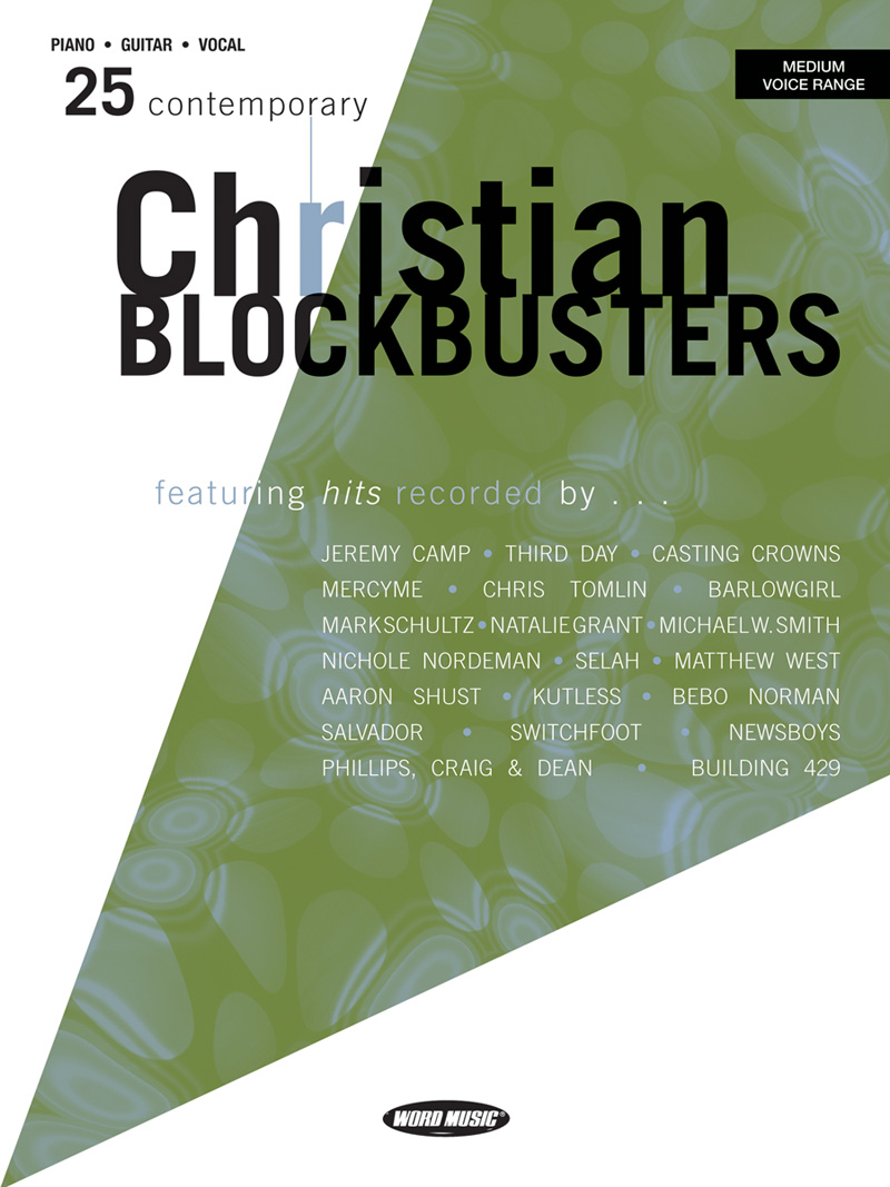 25 Contemporary Christian Blockbusters