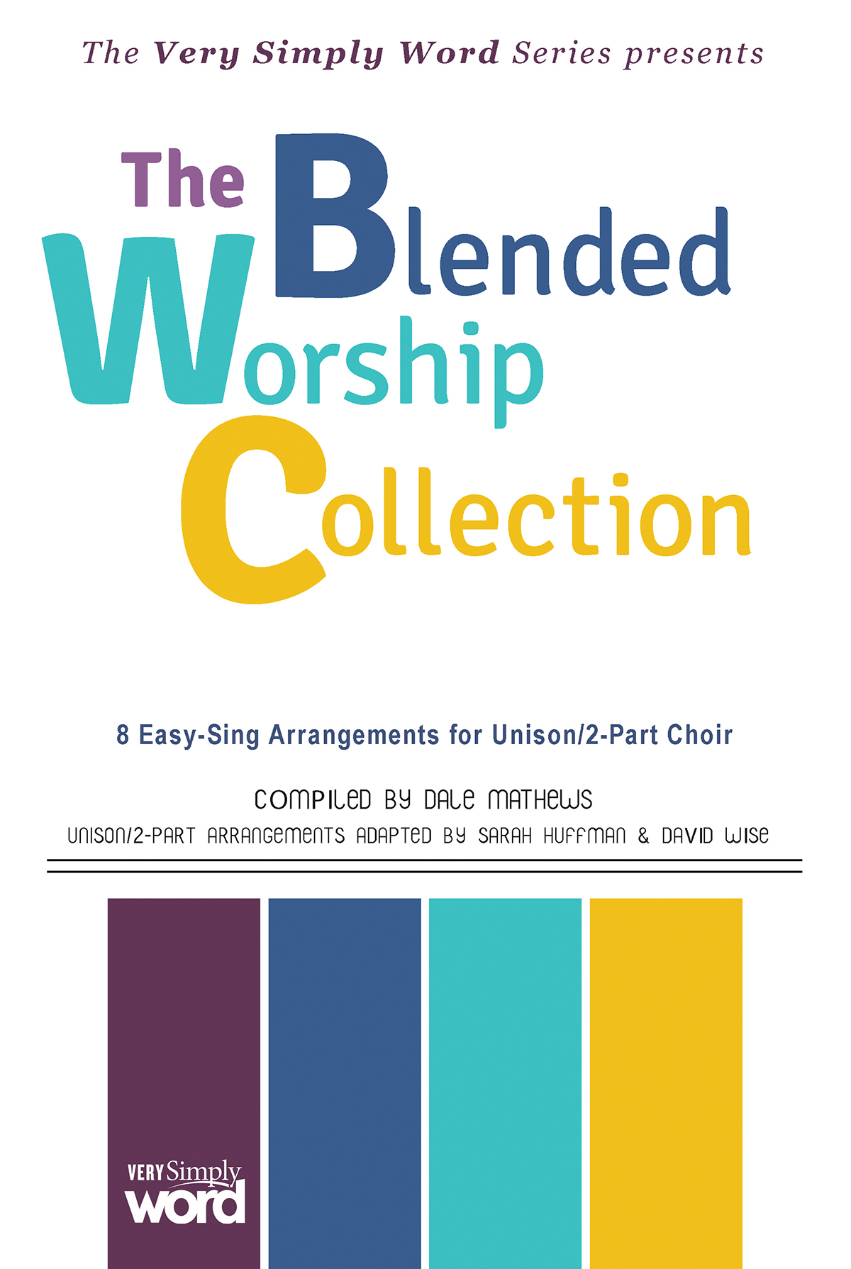 The Blended Worship Collection The Blended Worship Collection