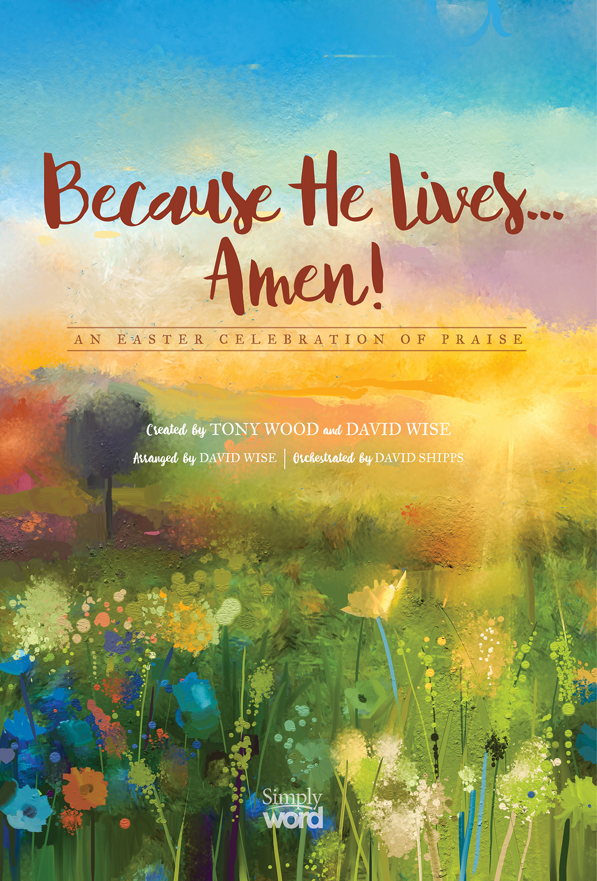 Because He Lives...Amen!