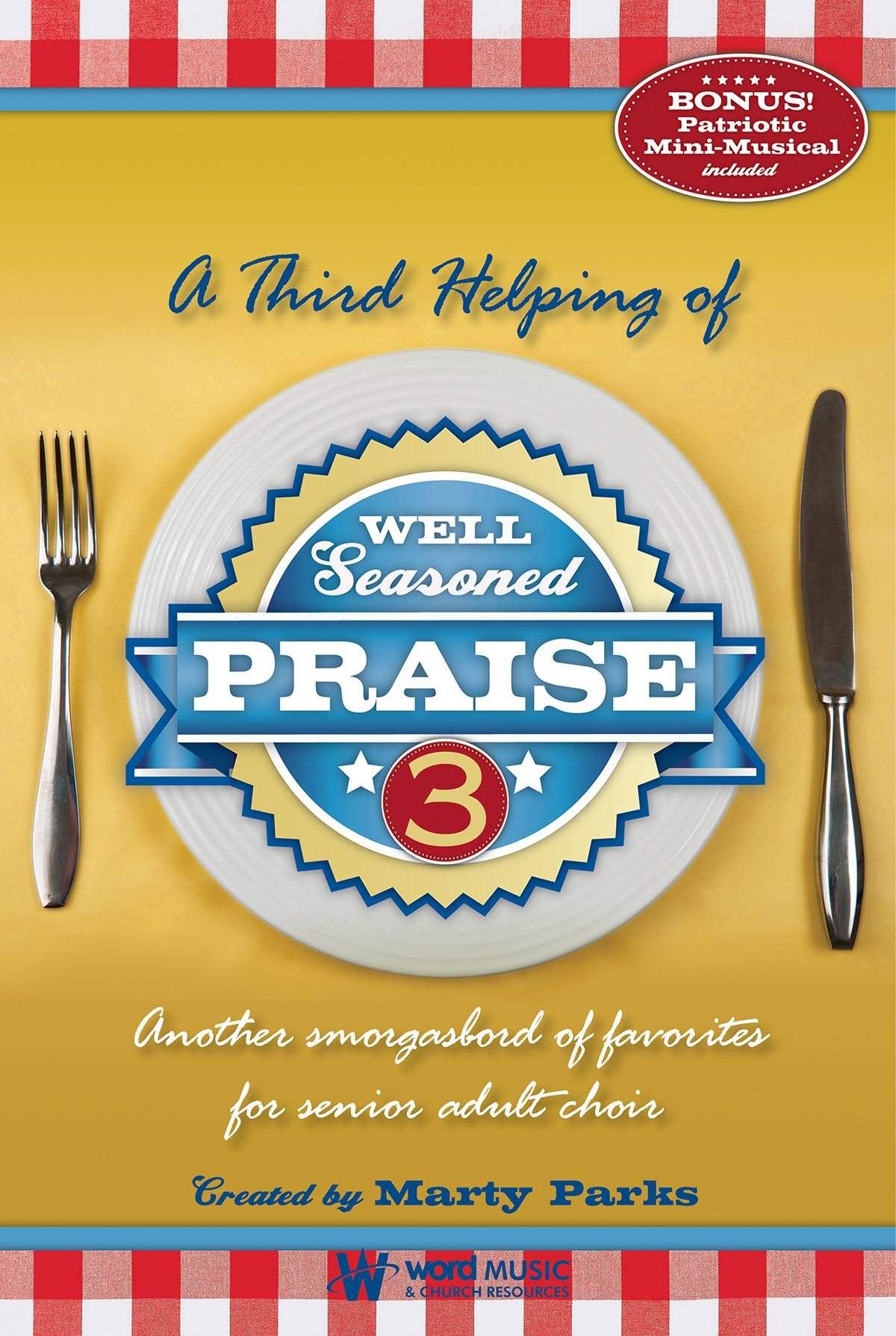 Well Seasoned Praise 3 Well Seasoned Praise 3