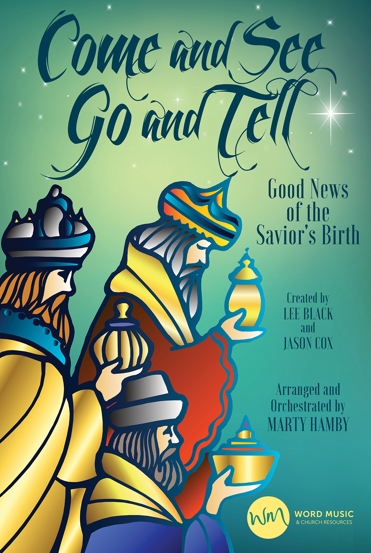 Come And See Go And Tell