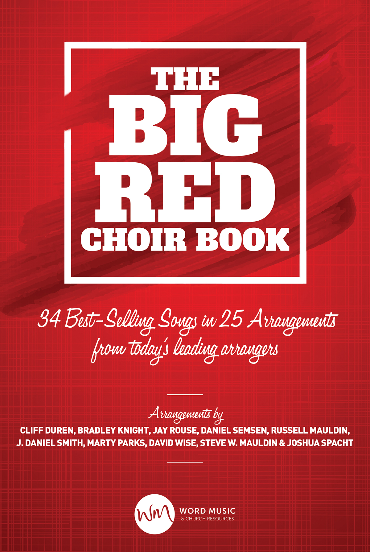 The Big Red Choir Book The Big Red Choir Book