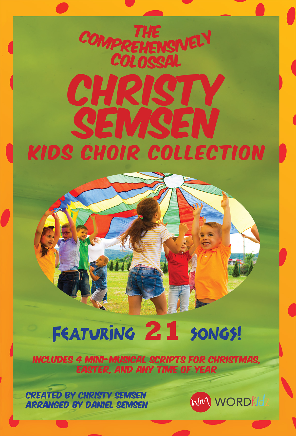 The Comprehensively Colossal Christy Semsen Kids Choir Collection The Comprehensively Colossal Christy Semsen Kids Choir Collection