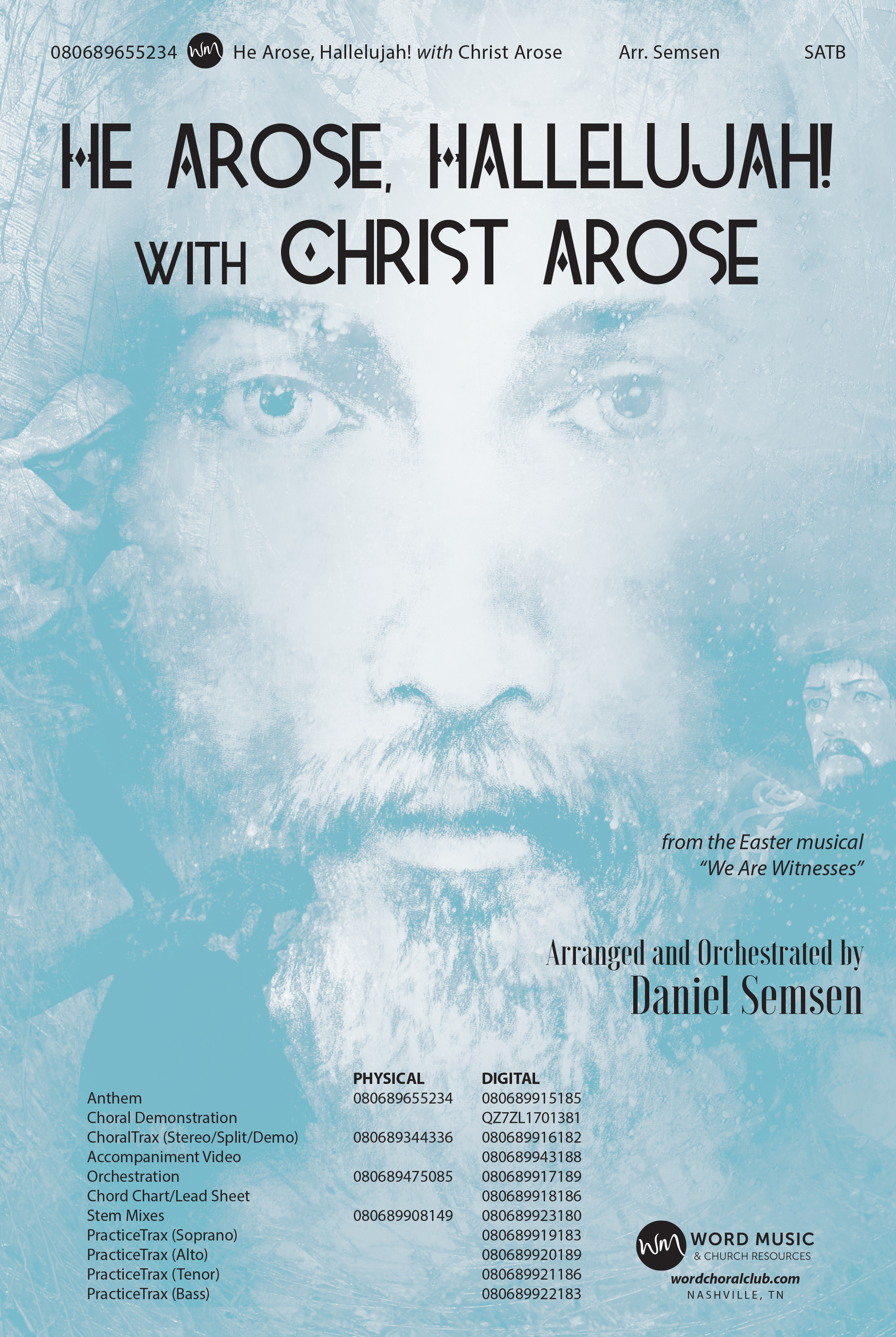 He Arose, Hallelujah! with Christ Arose He Arose, Hallelujah! with Christ Arose