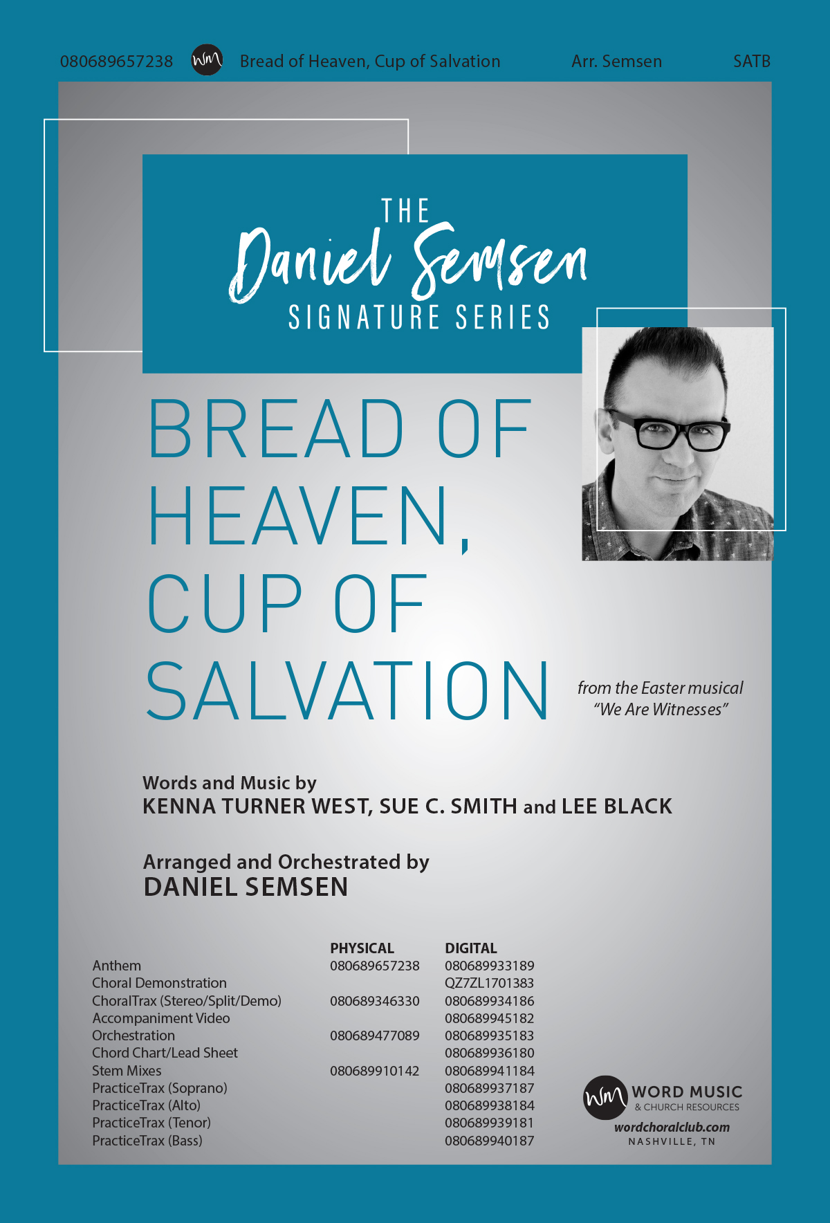Bread of Heaven, Cup of Salvation