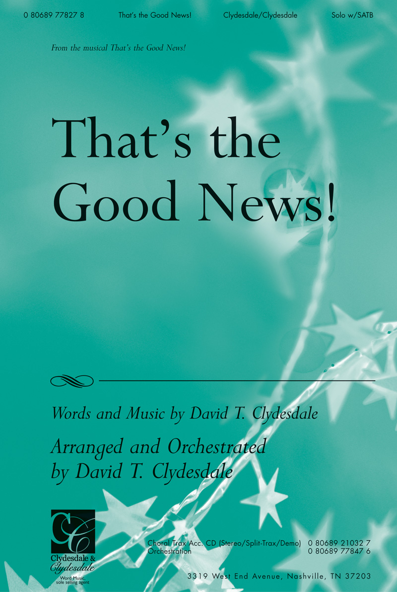 That's The Good News!