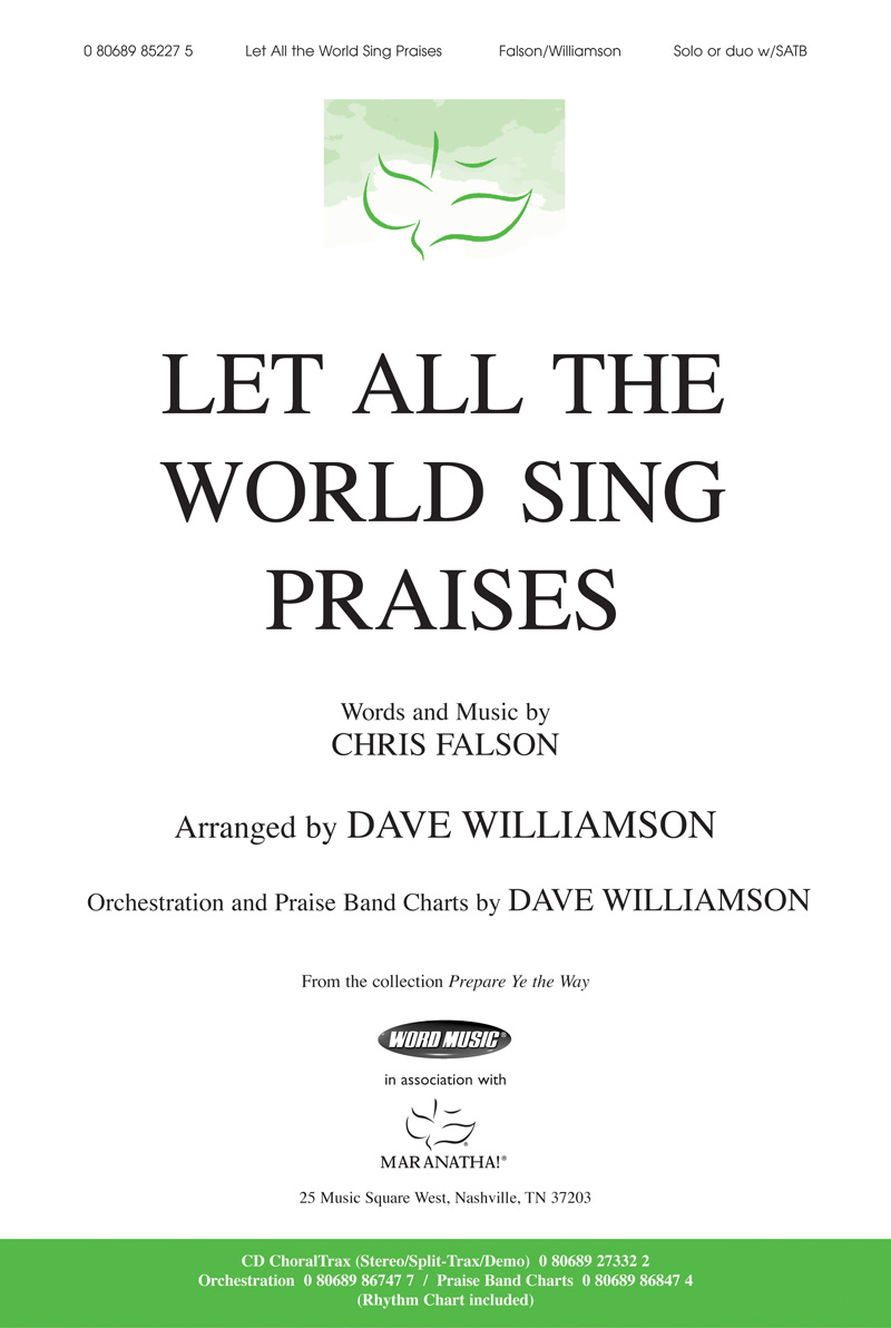 Let All The World Sing Praises