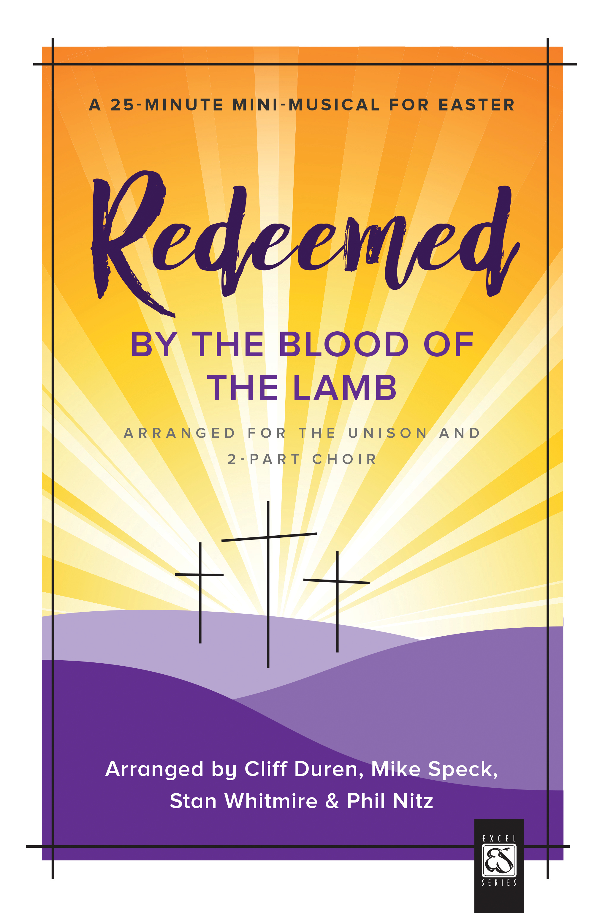 Redeemed by the Blood of the Lamb Redeemed by the Blood of the Lamb